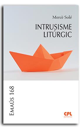 INTRUSISME LITÚRGIC | 9788491654155 | SOLÉ TEY, MERCÈ