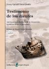 TESTIMONIOS DE LOS DIENTES | 9788472907904 | OMS, JOSEP IGNASI