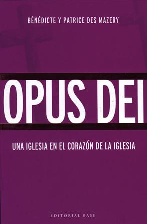 OPUS DEI | 9788485031566 | DES MAZERY, BENEDICTE