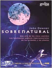 SOBRENATURAL (ILUSTRADO) | 9788474327731 | DOWNER, JOHN