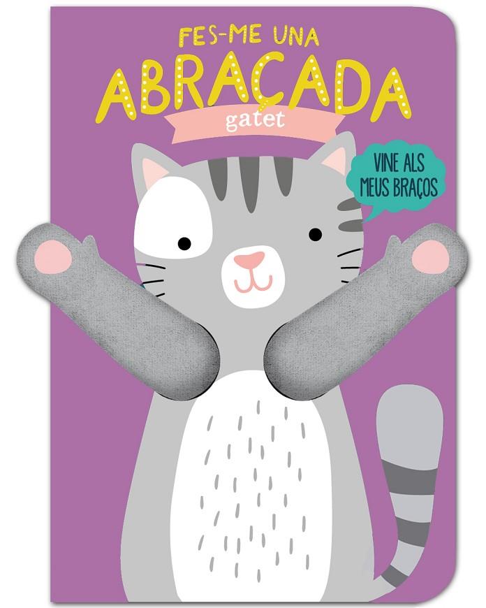 FES-ME UNA ABRAÇADA GATET | 9788412791457 | VERBAKEL, HELMI