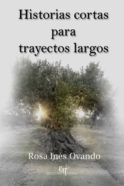 HISTORIAS CORTAS PARA TRAYECTOS LARGOS | 9791399169904 | OVANDO MOROS, ROSA INES