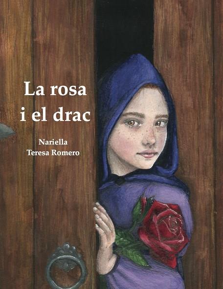 ROSA I EL DRAC, LA | 9788412670943 | NARIELLA / ROMERO, TERESA