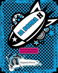 BOMBA H, LA | 9788424649609 | PÉTRIZ, HYPATIA