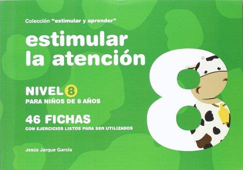 ESTIMULAR LA ATENCIÓN NIVEL 8 | 9788498960198 | JARQUE GARCÍA, JESUS