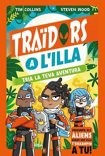 TRIA LA TEVA AVENTURA 02. TRAÏDORS A L'ILLA | 9788411325622 | COLLINS, TIM