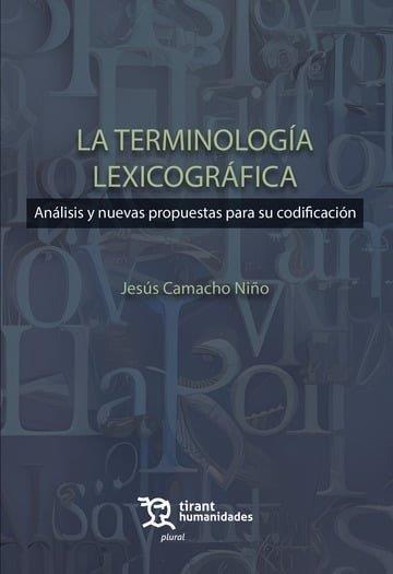 TERMINOLOGIA LEXICOGRAFICA, LA | 9788411835671 | CAMACHO NIÑO, JESUS