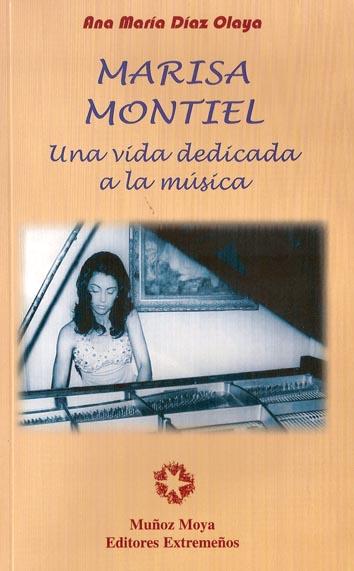 MARISA MONTIEL UNA VIDAD DEDICADA A LA MÚSICA | 9788480101578 | DIAZ OLAYA, ANA MARIA