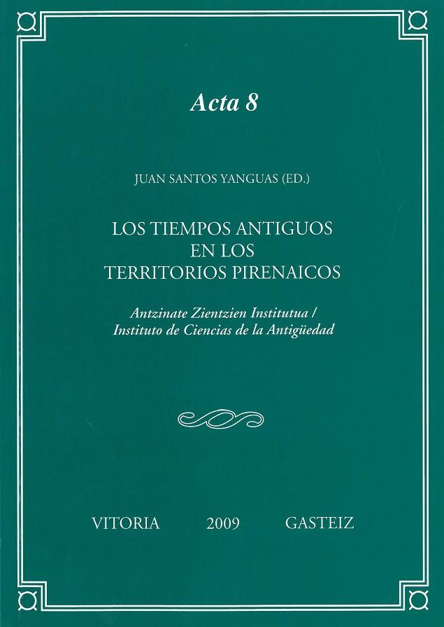 TIEMPOS ANTIGUOS EN LOS TERRITORIOS PIRENAICOS, LOS | 9788498603149