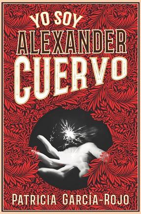 YO SOY ALEXANDER CUERVO | 9788491825159 | GARCÍA-ROJO CANTÓN, PATRICIA