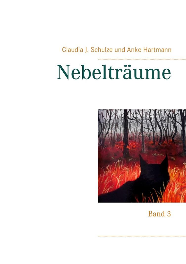 NEBELTRÄUME | 9783748118220 | SCHULZE, CLAUDIA J. / HARTMANN, ANKE