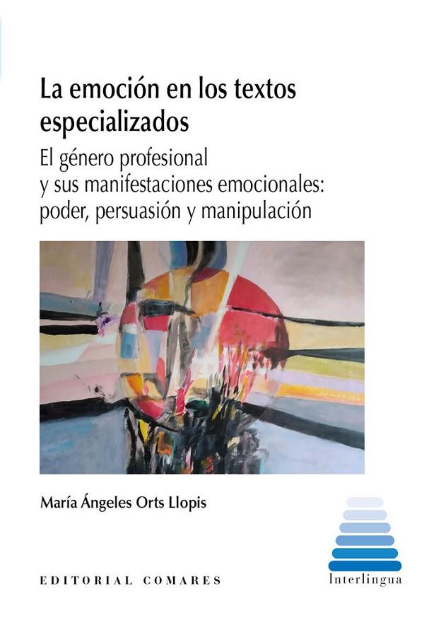 EMOCIÓN EN LOS TEXTOS ESPECIALIZADOS, LA | 9788413696645 | ORTS LLOPIS, MARÍA ÁNGELES