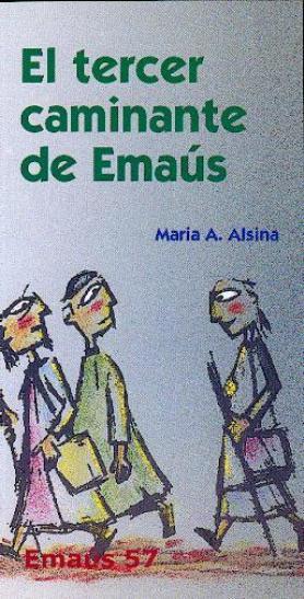 TERCER CAMINANTE DE EMAÚS, EL | 9788474679137 | ALSINA RIBÉ, MARIA DELS ÀNGELS