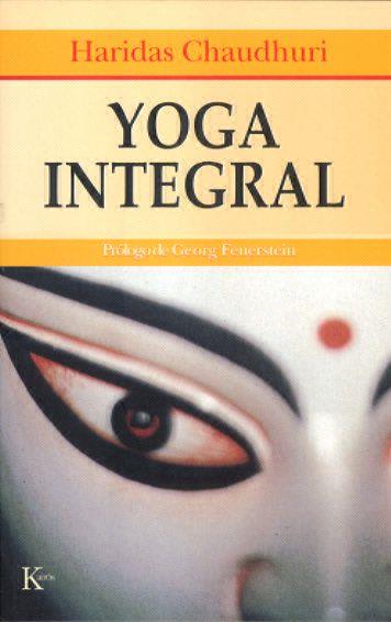 YOGA INTEGRAL | 9788472452305 | CHAUDHURI, HARIDAS