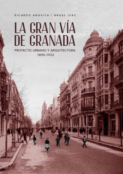 GRAN VIA DE GRANADA | 9788433867469 | ANGUITA, RICARDO