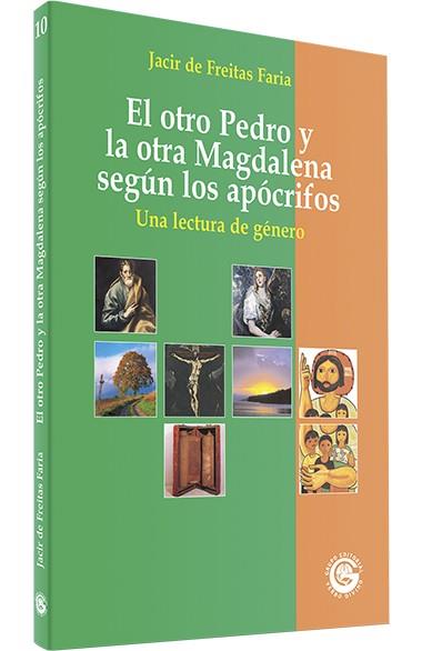 OTRO PEDRO OTRA MAGDALENA SEGUN APOCRIFOS | 9788481696820 | DE FREITAS FARIA, JACIR