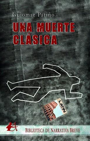 MUERTE CLÁSICA, UNA | 9788418828782 | PATIÑO, GUIOMAR