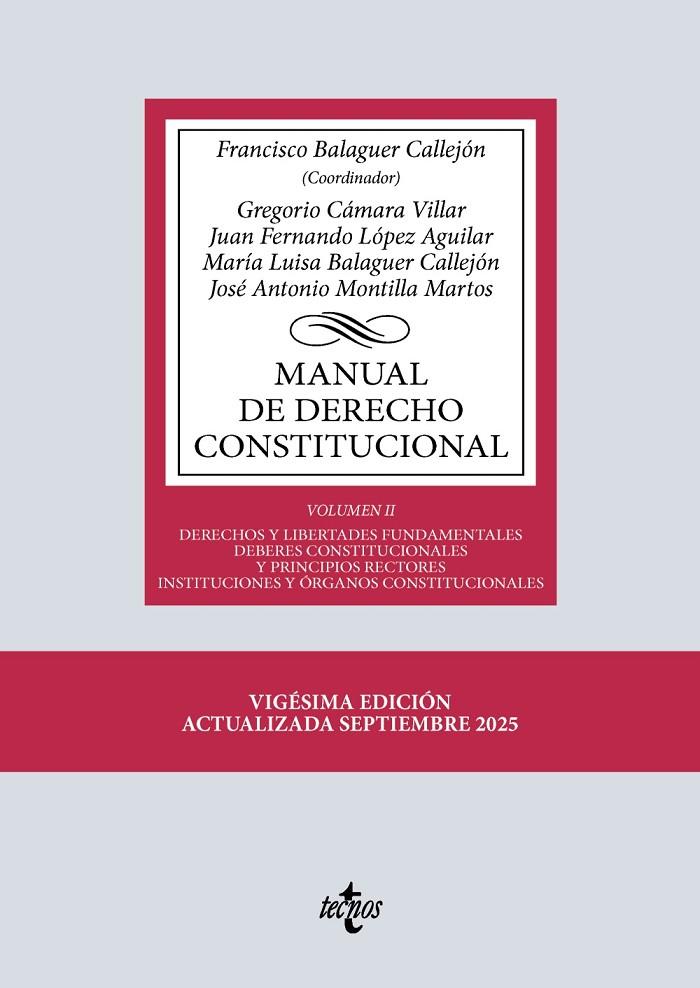 MANUAL DE DERECHO CONSTITUCIONAL | 9788430992720 | BALAGUER CALLEJÓN, FRANCISCO / CÁMARA VILLAR, GREGORIO / LÓPEZ AGUILAR, JUAN FERNANDO / BALAGUER CAL