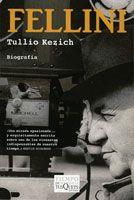 FELLINI. BIOGRAFIA | 9788483103715 | KEZICH, TULLIO