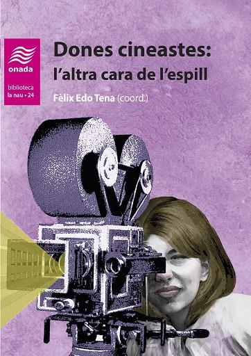 DONES CINEASTES : L'ALTRA CARA DE L'ESPILL | 9788410259409 | VARIOS AUTORES