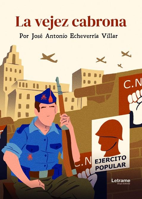 VEJEZ CABRONA, LA | 9791370129958 | ECHEVERRIA VILLAR, JOSE ANTONIO