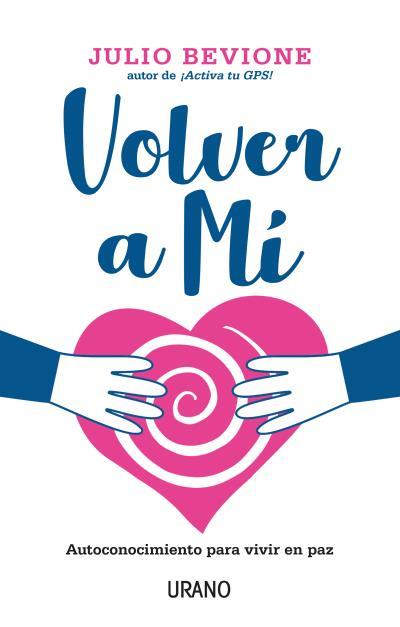 VOLVER A MÍ | 9788416720859 | BEVIONE, JULIO