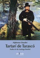 TARTARÍ DE TARASCÓ | 9788493604295 | DAUDET, ALPHONSE