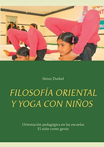 FILOSOFIA ORIENTAL Y YOGA CON NINOS | 9783749486403 | DUTHEL, HEINZ