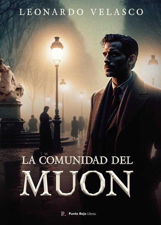 COMUNIDAD DEL MUON, LA | 9791100237922 | VELASCO VARO, LEONARDO