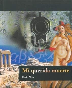 MI QUERIDA MUERTE | 9788494570230 | ALIZO, DAVID