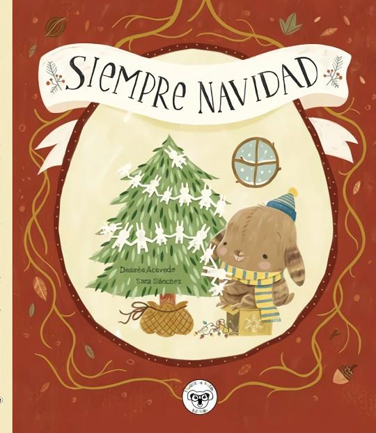 SIEMPRE NAVIDAD | 9788418687198 | ACEVEDO, DESIRÉ / SÁNCHEZ, SARA