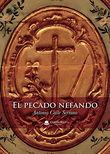 PECADO NEFANDO, EL | 9788413043579 | CALLE SERRANO, ANTONIO