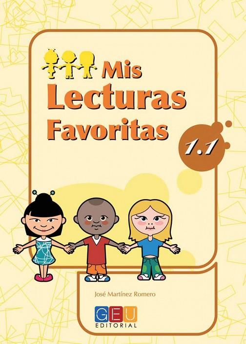 MIS LECTURAS FAVORITAS 1.1 | 9788484919681 | MARTÍNEZ ROMERO, JOSÉ / ALCALÁ BARRUZ, ANTONIO