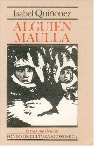 ALGUIEN MAÚLLA | 9789681618582 | QUIÑÓNEZ, ISABEL