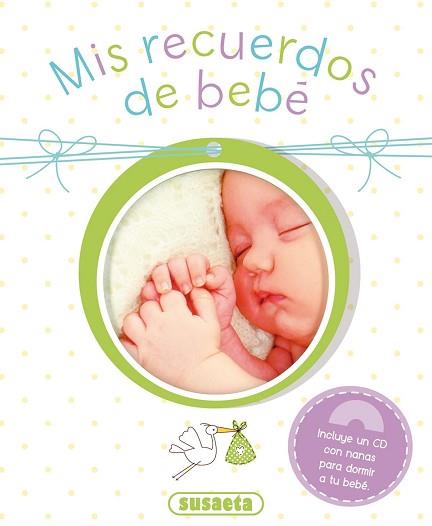 MIS RECUERDOS DE BEBÉ CON CD | 9788467737295 | ROBICHAUD, DANIELLE
