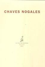 CHAVES NOGALES | 9788415422907 | CHAVES NOGALES