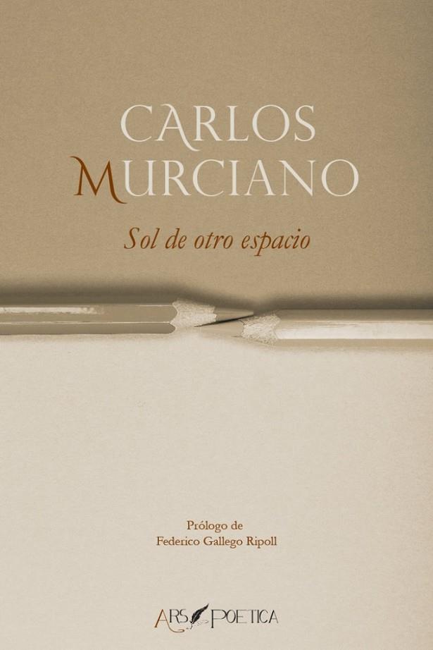 SOL DE OTRO ESPACIO | 9788418536724 | MURCIA, CARLOS