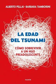 EDAD DEL TSUNAMI, LA | 9788449334665 | PELLAI, ALBERTO / TAMBORINI, BARBARA