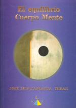 EQUILIBRIO CUERPO MENTE, EL | 9788489836129 | PANIAGUA TEBAR, J. L.