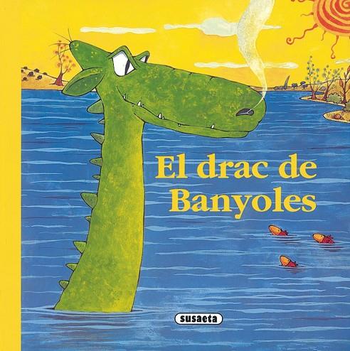 DRAC DE BANYOLES, EL | 9788430541782 | MASÓ, MIREIA / LAVARELLO, JOSÉ Mª