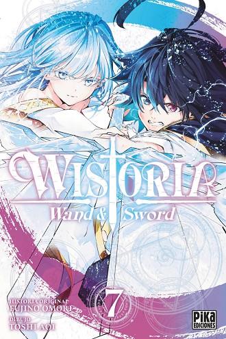 WISTORIA. WAND & SWORD 07 | 9782811699093 | FUJINO, OMORI