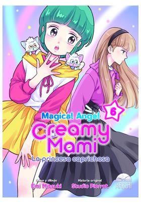 MAGICAL ANGEL CREAMY MAMI : LA PRINCESA CAPRICHOSA 06 | 9788419296832 | MITSUKI, EMI