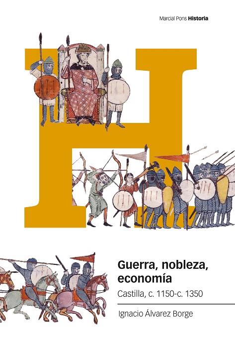 GUERRA, NOBLEZA, ECONOMÍA | 9788419892638 | ÁLVAREZ BORGE, IGNACIO