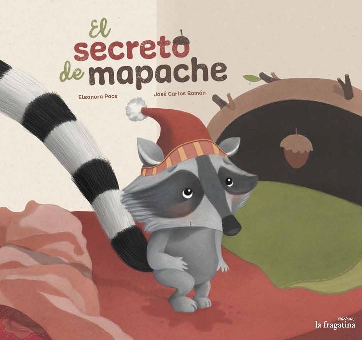 SECRETO DE MAPACHE, EL | 9788416566549 | PACE / ROMAN
