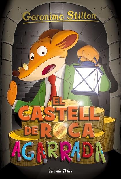 CASTELL DE ROCA AGARRADA, EL | 9788416522385 | STILTON, GERONIMO