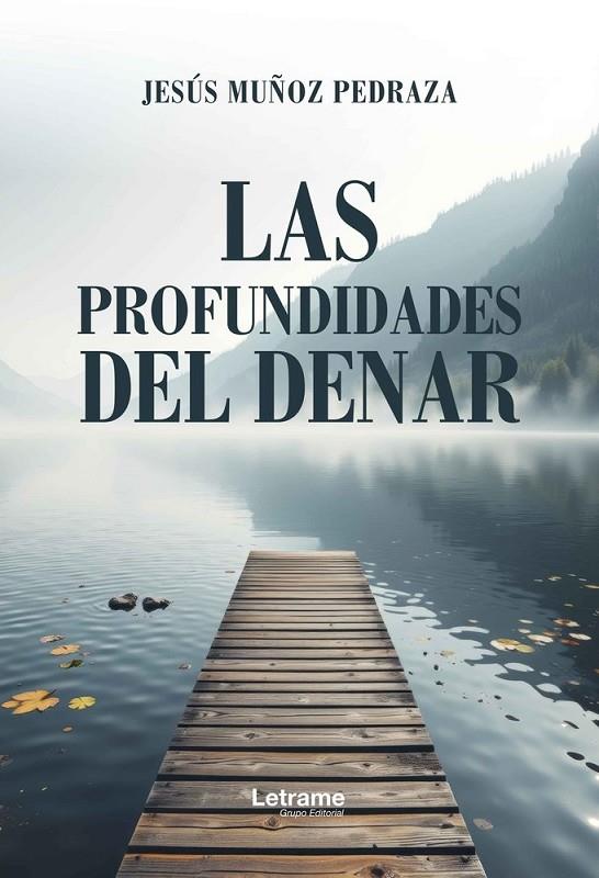PROFUNDIDADES DEL DENAR, LAS | 9791370295073 | MUÑOZ PEDRAZA, JESÚS