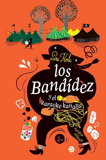 BANDÍDEZ Y EL KARAOKE KANALLA, LOS | 9788417651879 | KOLU, SIRI