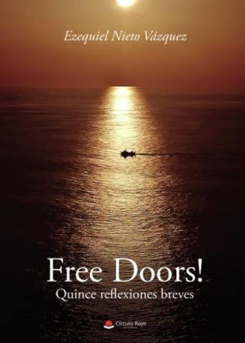 FREE DOORS! QUINCE REFLEXIONES BREVES | 9788411597555 | NIETO VÁZQUEZ, EZEQUIEL