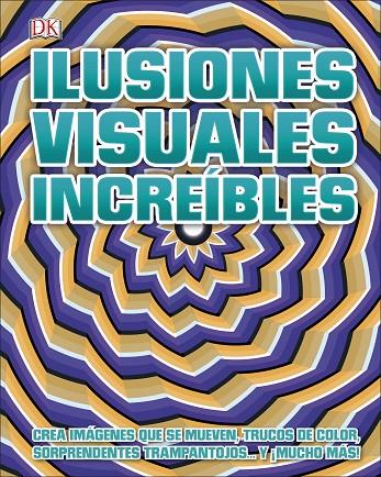 ILUSIONES VISUALES INCREÍBLES | 9780241432464 | VARIOS AUTORES,