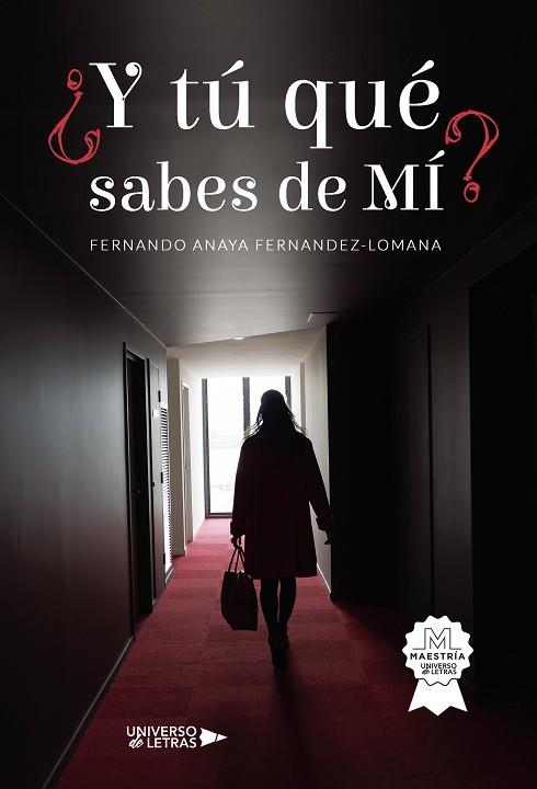 Y TÚ QUÉ SABES DE MÍ? | 9788410003873 | ANAYA FERNANDEZ LOMANA, FERNANDO